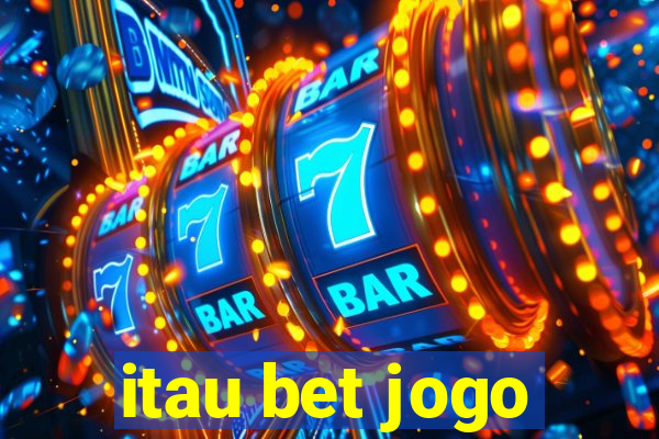 itau bet jogo