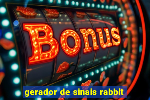 gerador de sinais rabbit