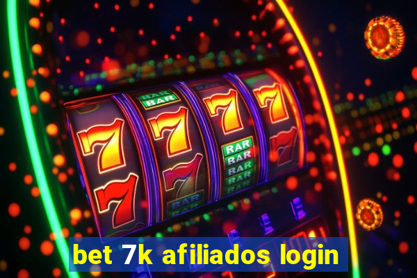 bet 7k afiliados login