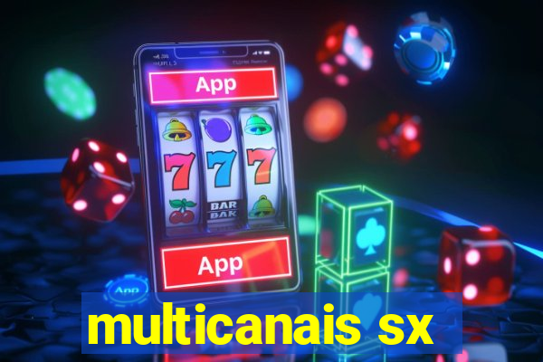 multicanais sx