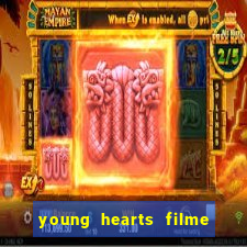 young hearts filme completo dublado