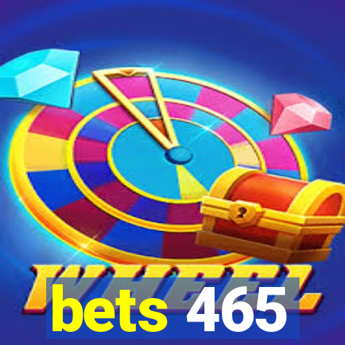 bets 465