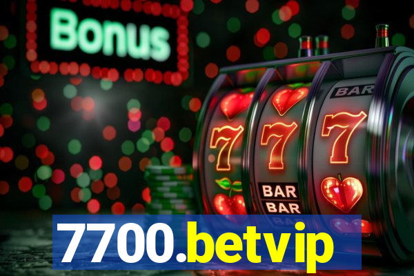 7700.betvip