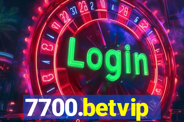 7700.betvip