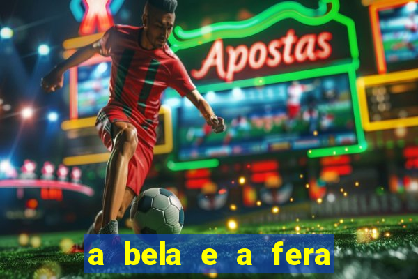 a bela e a fera 2014 filme completo dublado topflix