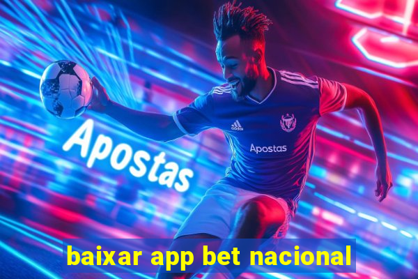 baixar app bet nacional