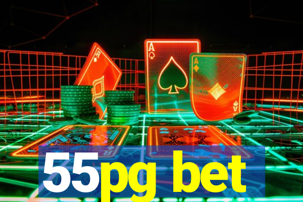 55pg bet