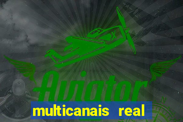 multicanais real madrid ao vivo