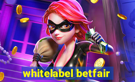 whitelabel betfair