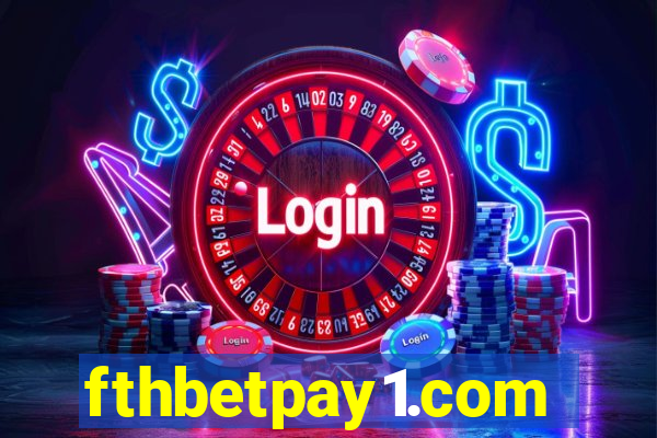 fthbetpay1.com