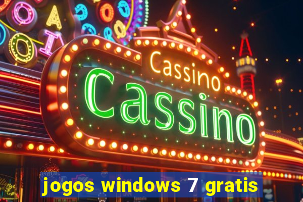 jogos windows 7 gratis