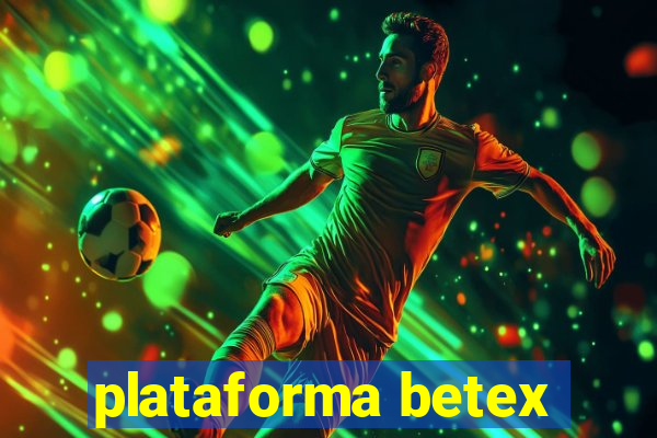 plataforma betex