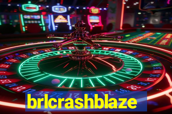 brlcrashblaze