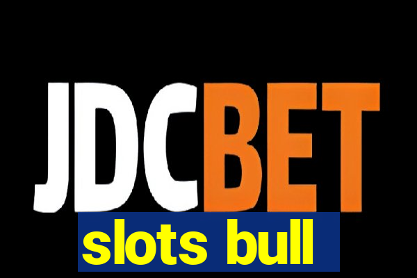 slots bull