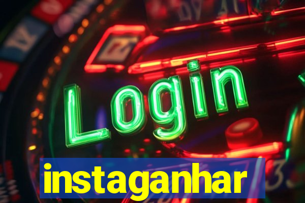 instaganhar