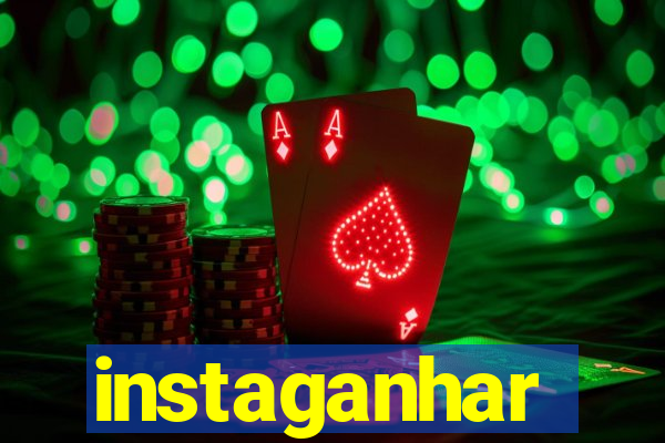 instaganhar