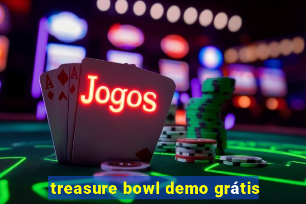 treasure bowl demo grátis