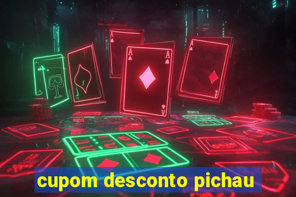 cupom desconto pichau