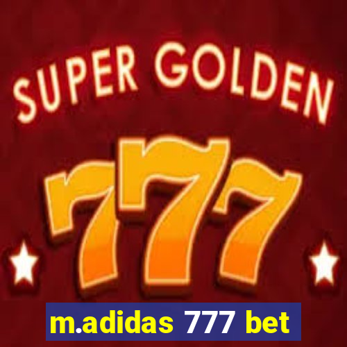 m.adidas 777 bet