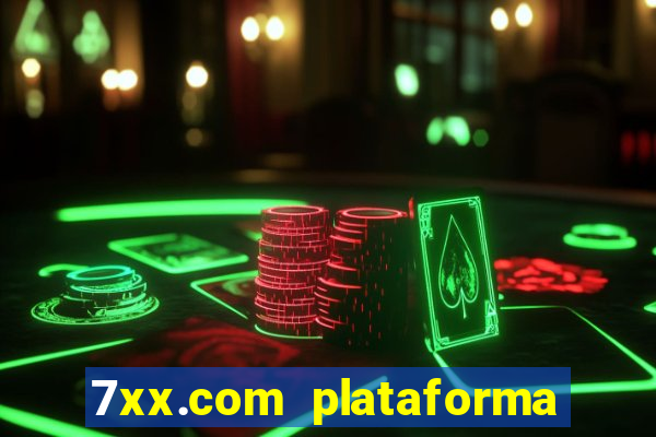 7xx.com plataforma de jogos