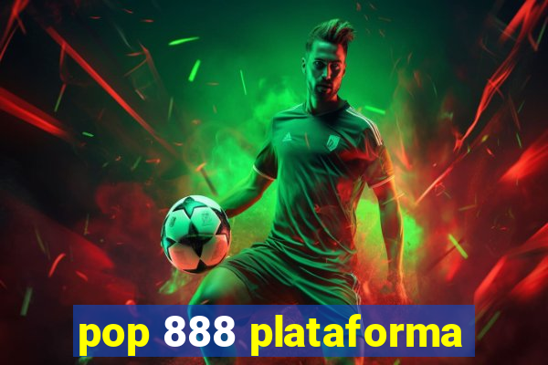 pop 888 plataforma