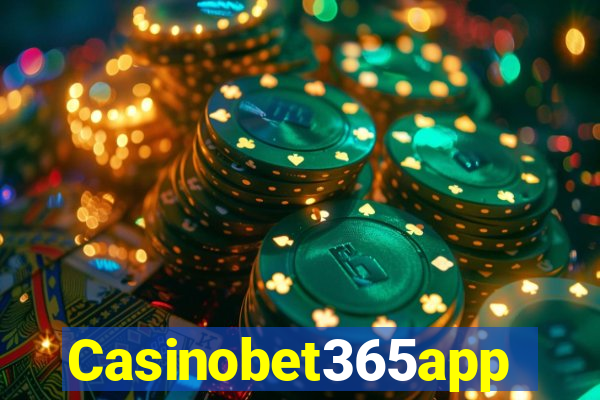 Casinobet365app