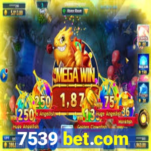 7539 bet.com