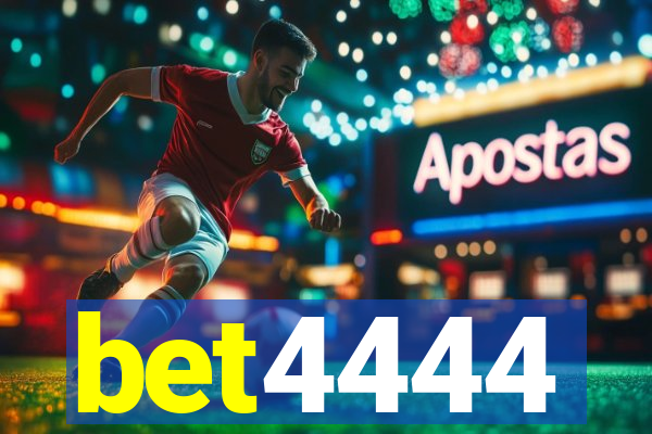 bet4444