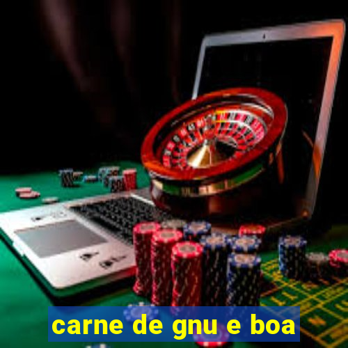 carne de gnu e boa