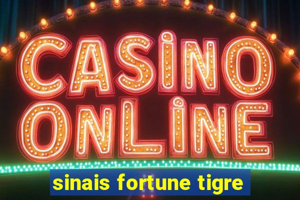 sinais fortune tigre