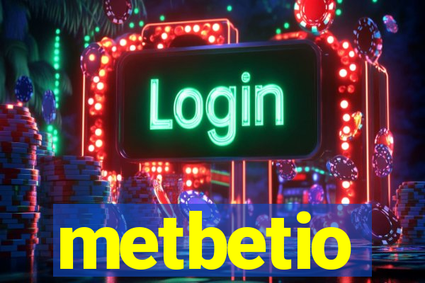 metbetio