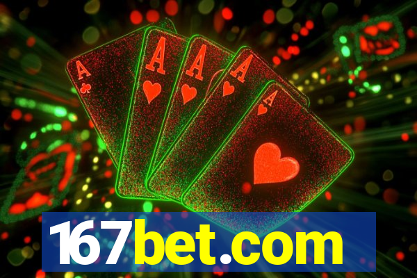 167bet.com