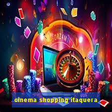 cinema shopping itaquera