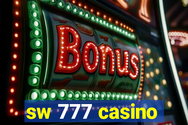 sw 777 casino