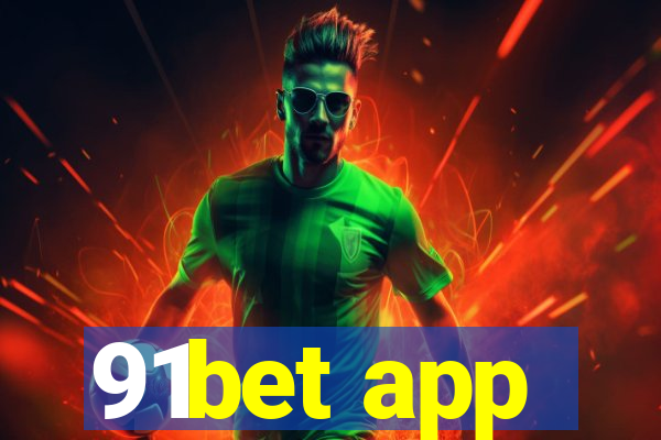 91bet app