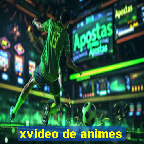 xvideo de animes