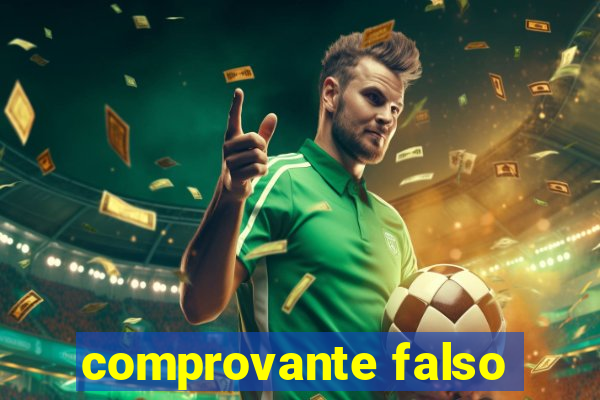 comprovante falso