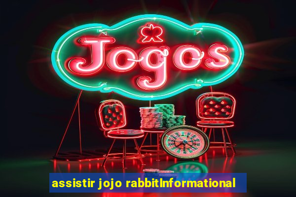 assistir jojo rabbitInformational