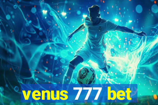 venus 777 bet