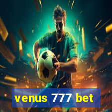 venus 777 bet