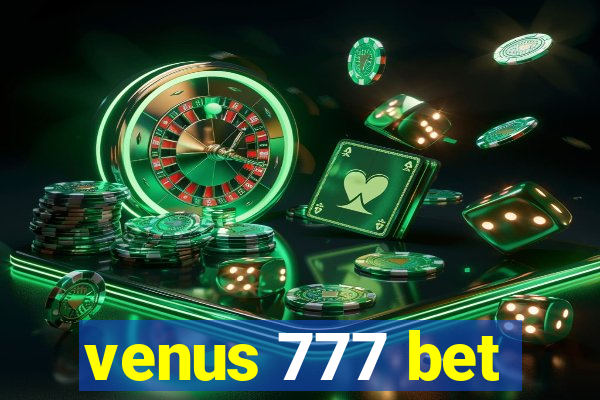 venus 777 bet