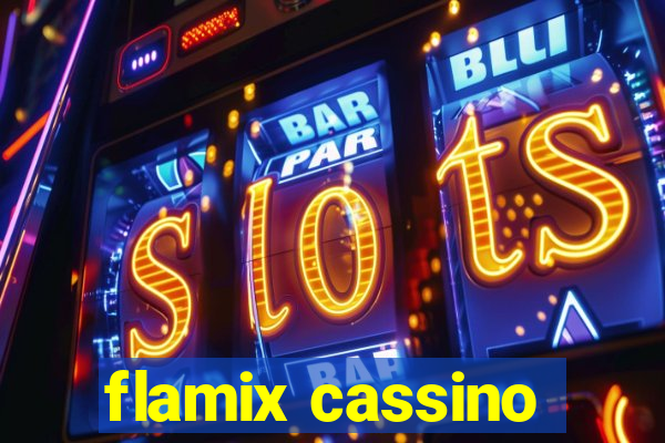 flamix cassino