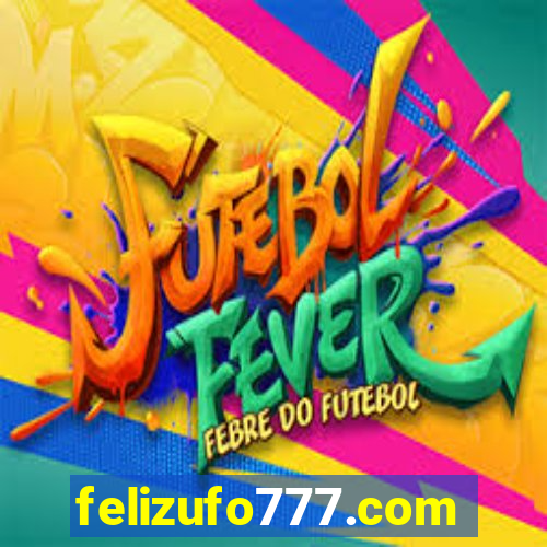 felizufo777.com