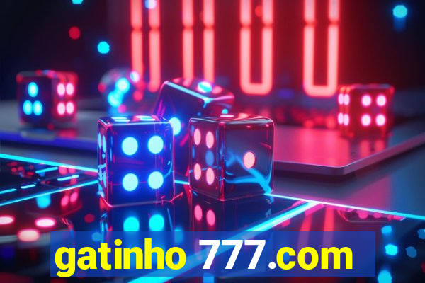 gatinho 777.com