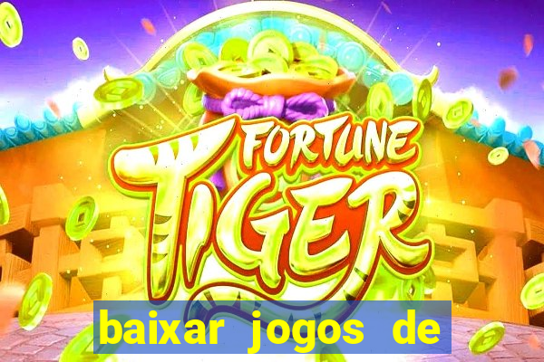 baixar jogos de ganhar dinheiro gratuito