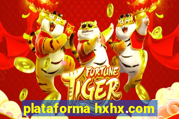 plataforma hxhx.com