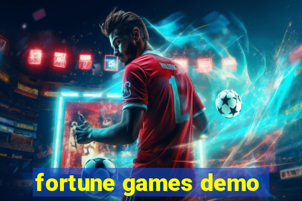 fortune games demo