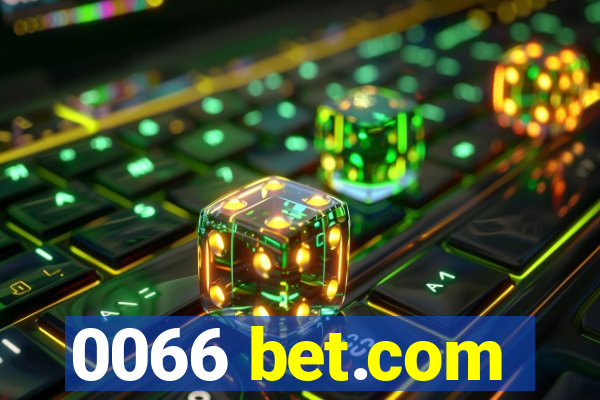 0066 bet.com