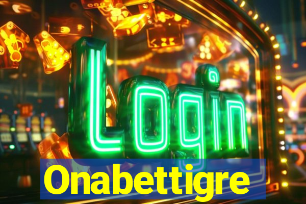 Onabettigre