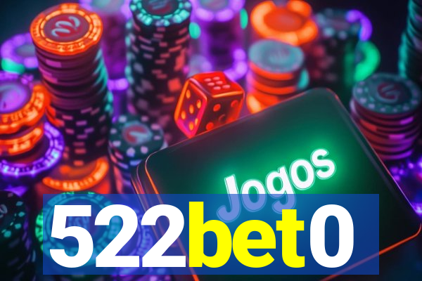 522bet0